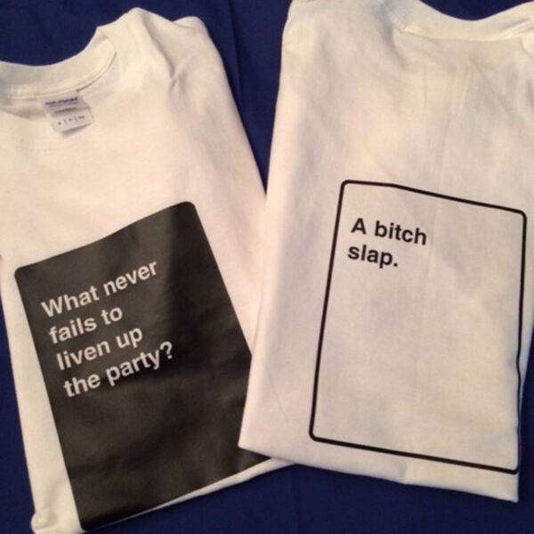 Cards against humanity t-shirt